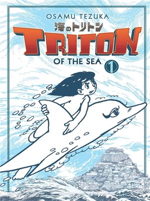 cover image of Triton Of The Sea, Volume 1